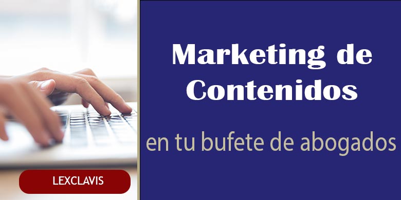 marketing de contenidos para tu bufete